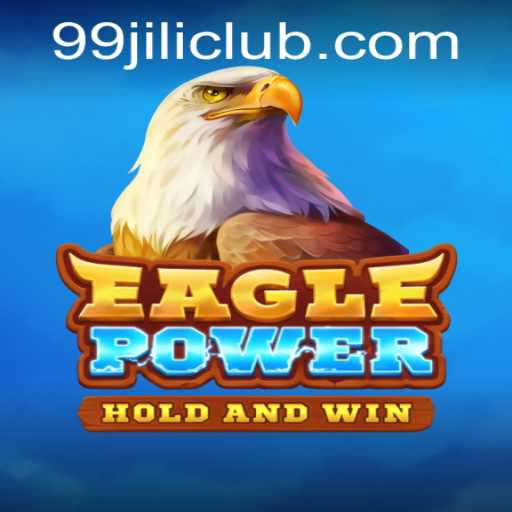 EaglePower: The Thrilling New Adventure in the 99jili Club