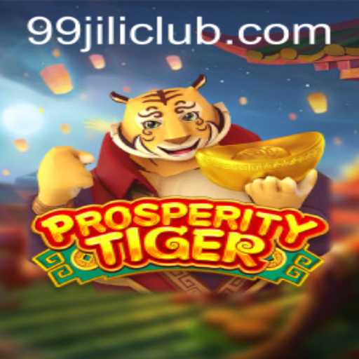 Exploring the Exciting World of ProsperityTiger and the Buzz Around 99jili Club