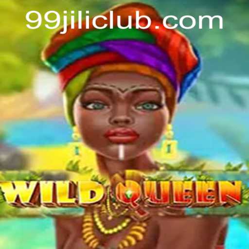 Explore the Exciting World of WildQueen in 99jili Club